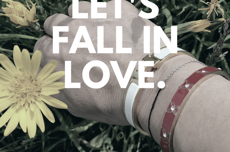 Let's fall in love.